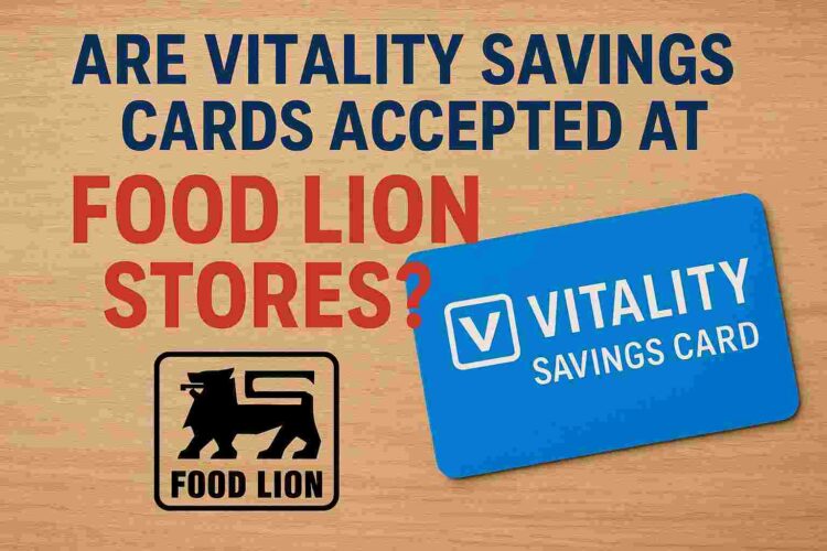 -are-vitality-savings-cards-accepted-at-food-lion-stores