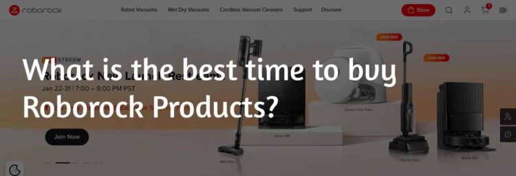 best-time-to-buy-roborock-products