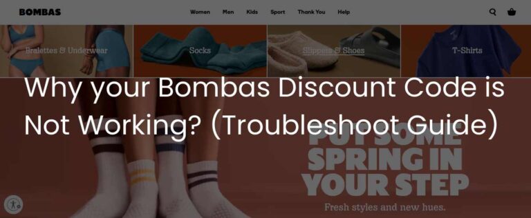 why-your-bombas-discount-code-is-not-working-troubleshoot-guide