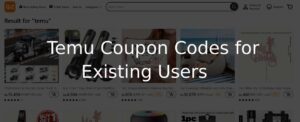 temu-coupon-code-for-existing-users